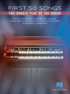 Hal Leonard 50 Songs You Should Organ