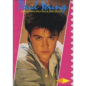 Paul Young Biography, Fact Files & Lyric Book UK tour programme TOUR PROGRAMME