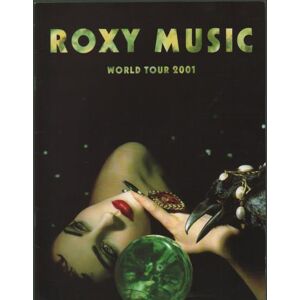 Roxy Music World Tour 2001 2001 UK tour programme TOUR PROGRAMME