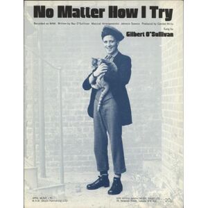 Gilbert O'Sullivan No Matter How I Try 1971 UK sheet music SHEET MUSIC