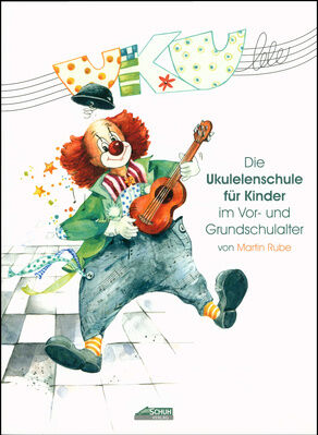 Schuh Verlag Die Ukulelenschule für Kinder