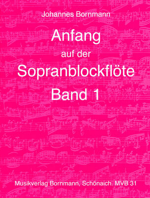 Johannes Bornmann Anfang Sopranblockflöte 1