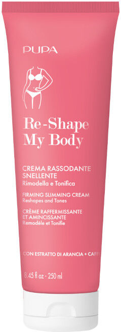 Pupa Re-Shape My Body - Crema Rassodante Snellente 250 ML