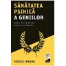 Sanatatea psihica a geniilor - Patrick Lemoine