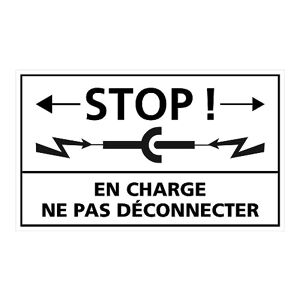 Signalétique.biz France Etiquette Stop En Charge Ne Pas Déconnecter (C1526). Signalisation Photovoltaïque - - Publicité