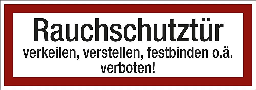 Brandschutzkennzeichen für die Feuerwehr Rauchschutztür verkeilen, verstellen, festbinden o. ä. verboten!, VE 10 Stk Folie, LxH 210 x 74 mm