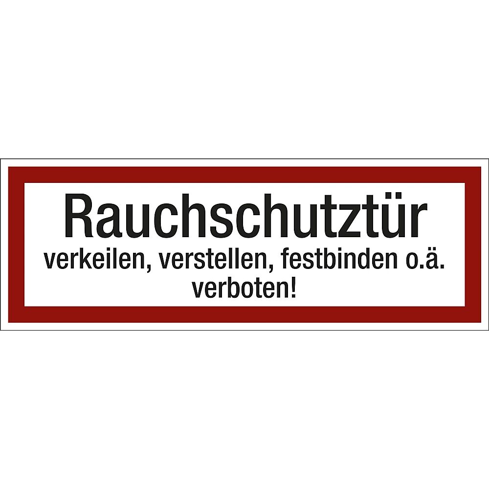 Brandschutzkennzeichen für die Feuerwehr Rauchschutztür verkeilen, verstellen, festbinden o. ä. verboten! Kunststoff, LxH 210 x 74 mm