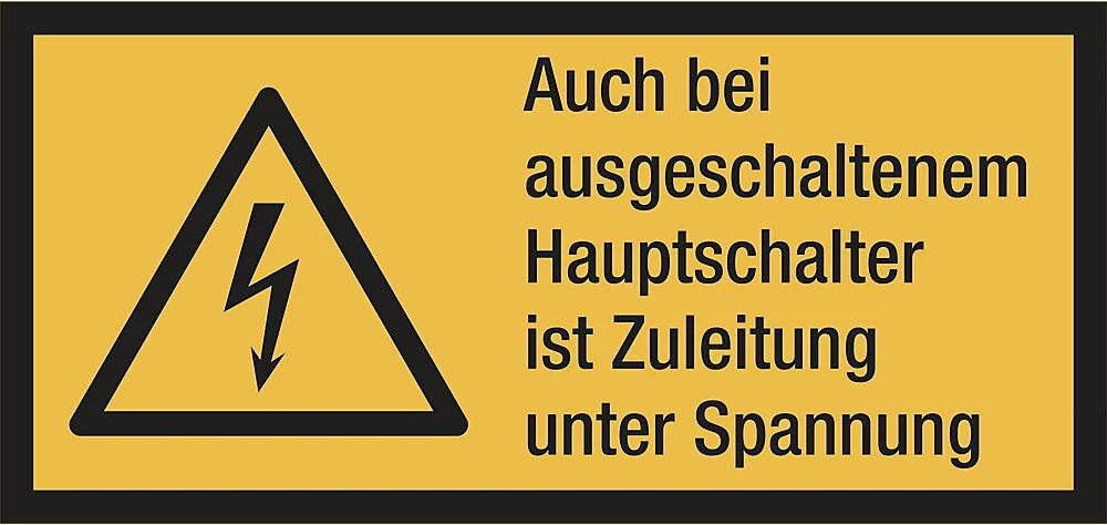 Kombischilder mit Text für Warnkennzeichen Auch bei ausgeschaltetem Hauptschalter ist Zuleitung unter Spannung, VE 10 Stk Folie, LxH 131 x 65 mm