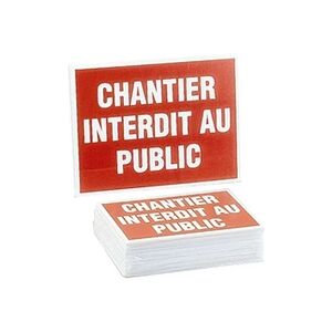 Novap Lot de 25 panneaux ''Chantier interdit au public'' - - 4306148 - Publicité