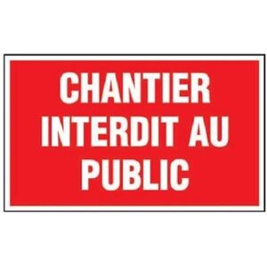 GENERIQUE Panneau ''Chantier interdit au public'' - NOVAP - 4160665 - Publicité