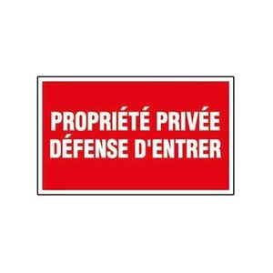 Panneau de signalisation rectangulaire Novap - Propriété privée - Défense d'entrer - Publicité