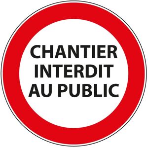 Panneau D'interdiction D'accès - Chantier Interdit Au Public - PVC - 400