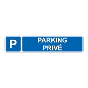 Panneau de signalisation pour parking · Emplacement de parking privé DECOHO - Publicité