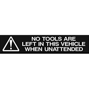 USSP&S No Tools are left in Vehicle Unattended - 200x40mm Window Sticker - CCTV, Security, Theft, Van, Car, Decal