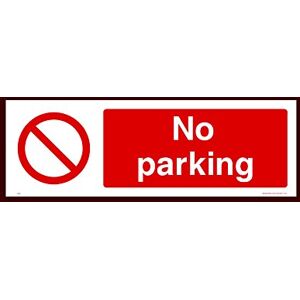 USSP&S No Parking Sticker/Self Adhesive Sign (PAR14) - No Exit, Entry, Admittance, Parking, Climbing