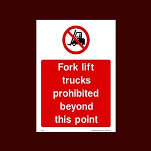 USSP&S Forklift trucks prohibited beyond this point Plastic Sign (PM18) - No Vehicles, Persons, Grinding Wheel, Guards, Forklifts