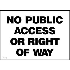 USSP&S No Public Access or right of way Plastic Sign (MISC118) - No Parking, Private Property, Access, Disabled Parking, Vehicle, Warning