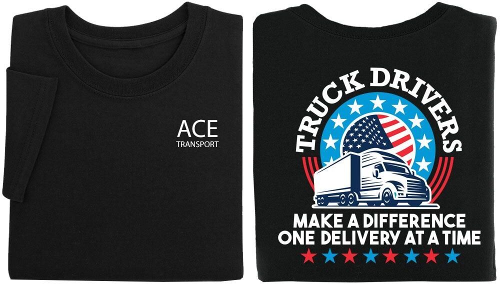 Positive Promotions 18 Truck Drivers Make A Difference Two-Sided Short Sleeves T-Shirt - Personalization Available