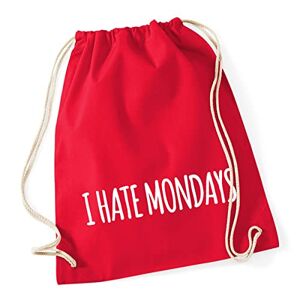 Hellweg Druckerei Huuraa Gym Bag I Hate Mondays Lettering Backpack Cotton 12 Litres Size Classic Red with Motif for Each der Montage hates Gift Idea for Friends and Family, Classic red, standard size, Daypack Backpacks