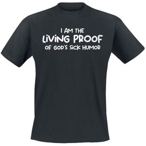 Sprüche T-Shirt - I Am The Living Proof Of God's Sick Humor - M - für Männer - Größe M - schwarz - Männer - male
