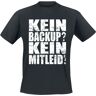 Sprüche T-Shirt - Kein Backup? Kein Mitleid! - M bis 5XL - für Männer - Größe M - schwarz - Männer - male