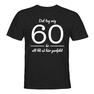 Det tog mig 60 år - T-SHIRT - MÆND Svart - L