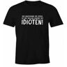 OU LU Mens T-Shirt the main reason for stress is the daily contact with idiots Black 3XL