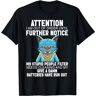 SDJF I Am Out Of Order Until Further Notice My Stupid People Cat T-Shirt Black XL