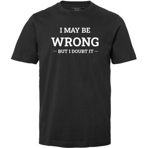 I May Be Wrong... T-shirt   HerrLSvart Svart