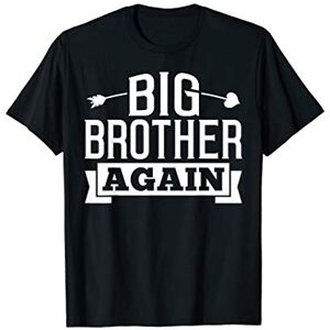 Big Brother Again Toddler Siblings Pregnancy Announcement T-Shirt