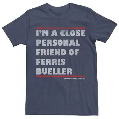 Licensed Character Men's Ferris Bueller's Day Off I'm A Close Personal Friend Tee, Size: 3XL, Med Blue