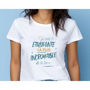 Cadeaux.com T-Shirt femme personnalisé : Étudiante la plus...