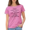 GR8Shop Friends They Don't Know That We Know They Know Dames Rose T-Shirt Size L