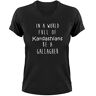 Styletex23 In A World Full of Kardashians Be A Gallagher Fan T-shirt Fanshirt, dames zwart, XXL