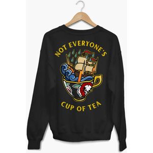 Broken Society Not Everyone's Cup Of Tea Sweatshirt (Unisex)