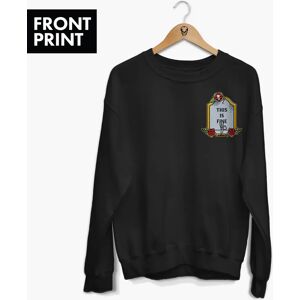 Broken Society This Is Fine Sweatshirt (Unisex)