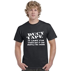 Crazy Tees Duct Tape, It Can't Fix Stupid But It Can Muffle The Sound Tee T-Shirt Funny Unisex Mens Womens T Shirt Top Black