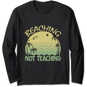 Tee Vintage Beaching Not Teaching School's Out For Summer Women Long Sleeve T-Shirt