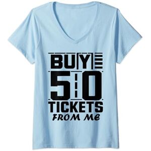 Womens Buy 50/50 Tickets From Me V-Neck T-Shirt