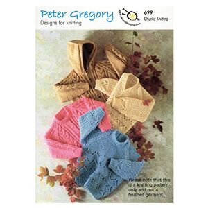 Peter Gregory 699 Knitting Pattern Baby Sweaters, Jacket and Hooded Jacket 20" - 30" to knit in Chunky Wool