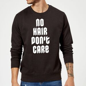 The Dad Collection No Hair Dont Care Sweatshirt - Black - L - Black