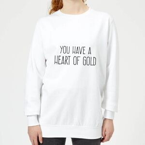 Candlelight You Have A Heart Of Gold Text Women's Sweatshirt - White - L - White