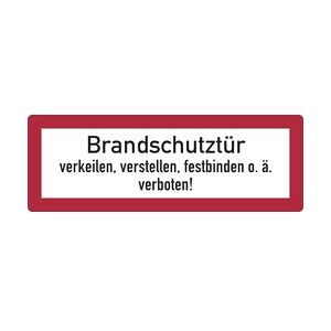 Feuerwehrschild, Brandschutztür verkeilen, verstellen, festbinden o.ä. verboten! - DIN 4066 - 297x105 mm Folie selbstklebend