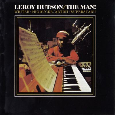 The Man Leroy Hutson