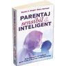 Parentaj sensibil si inteligent - Daniel J. Siegel, Mary Hartzell