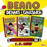 Beano Dennis & Gnasher - 3 Audiobooks in 1: Volume 1 (Beano Dennis and Gnasher Fiction)