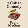 Cuban Comedy