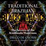 Traditional Brazilian Black Magic