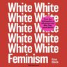 White Feminism