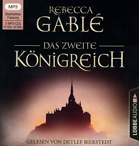 Rebecca Gablé Das zweite Königreich: Historischer Roman. (Helmsby-Reihe, Band 1)